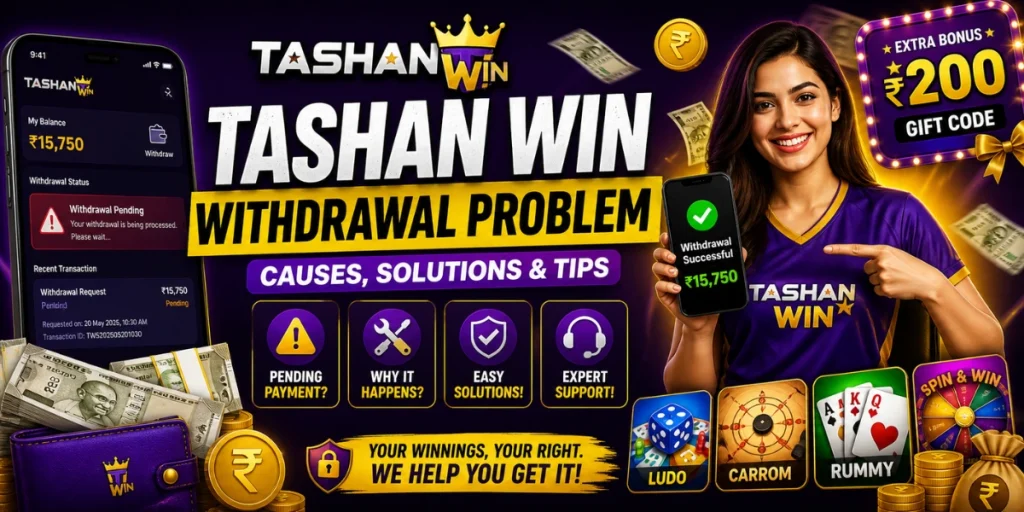 Tashan Win Withdrawal Problem